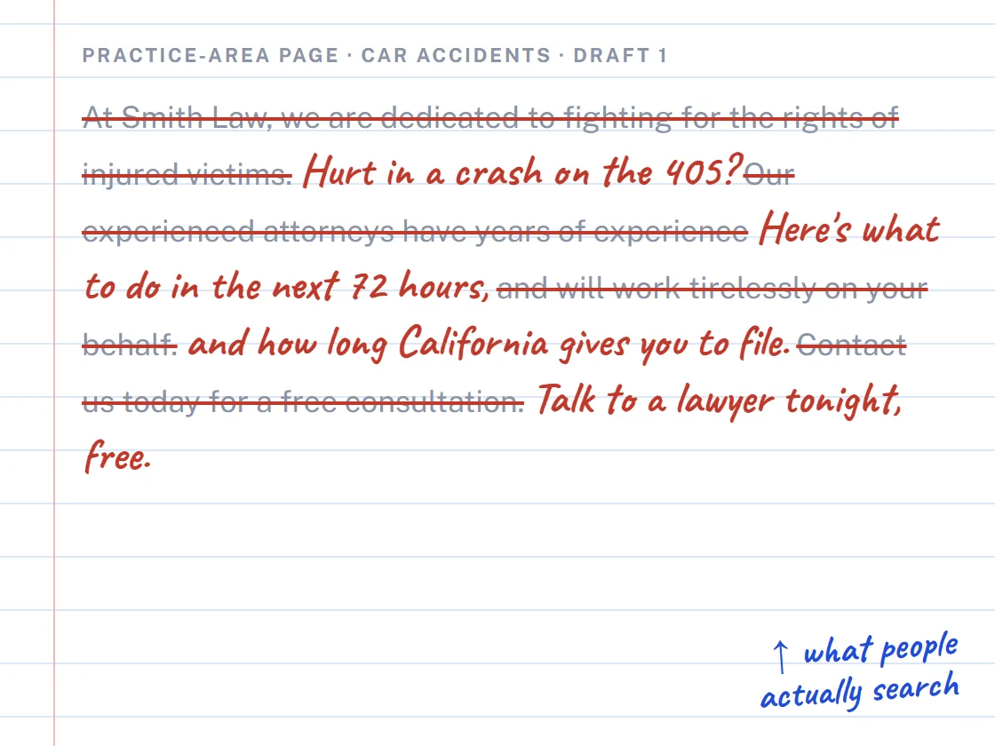 Sample edit of a law firm practice-area intro: generic personal injury copy struck through in red pen and rewritten to answer what an injured reader actually searches for